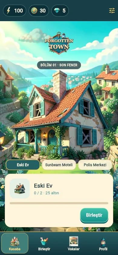 Forgotten Town — the town and its first three areas, in Turkish